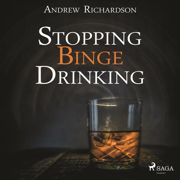 Stopping Binge Drinking – Ljudbok – Laddas ner-Digitala böcker-Axiell-peaceofhome.se