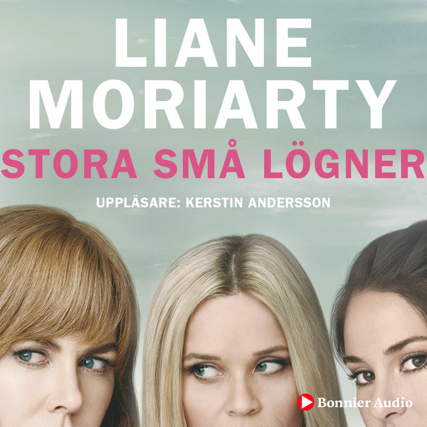 Stora små lögner – Ljudbok – Laddas ner-Digitala böcker-Axiell-peaceofhome.se