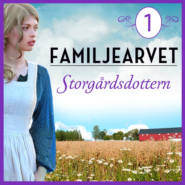 Storgårdsdottern: en släkthistoria – Ljudbok – Laddas ner-Digitala böcker-Axiell-peaceofhome.se