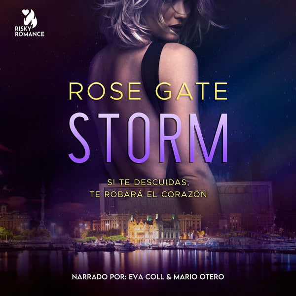 Storm: Si te descuidas, te robará el corazón – Ljudbok – Laddas ner-Digitala böcker-Axiell-peaceofhome.se