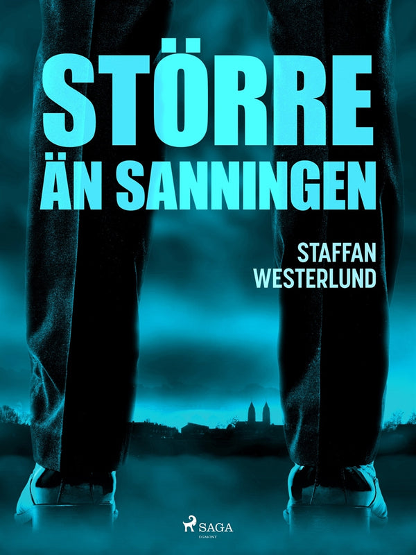 Större än sanningen – E-bok – Laddas ner-Digitala böcker-Axiell-peaceofhome.se