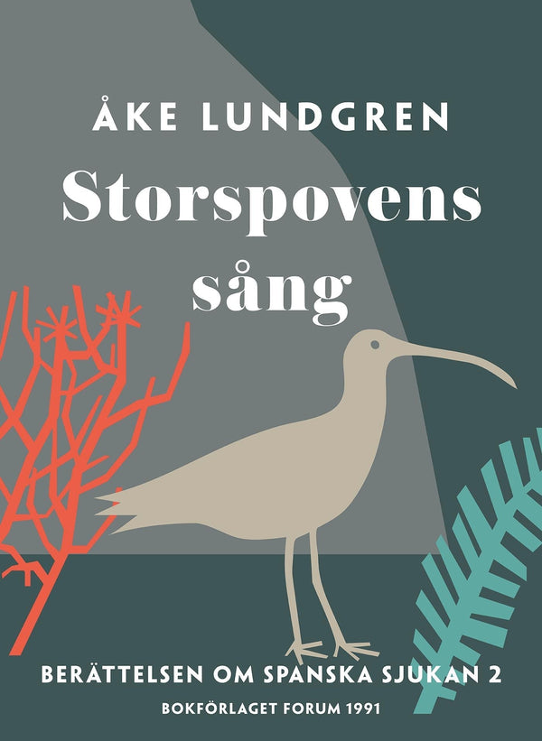 Storspovens sång – E-bok – Laddas ner-Digitala böcker-Axiell-peaceofhome.se