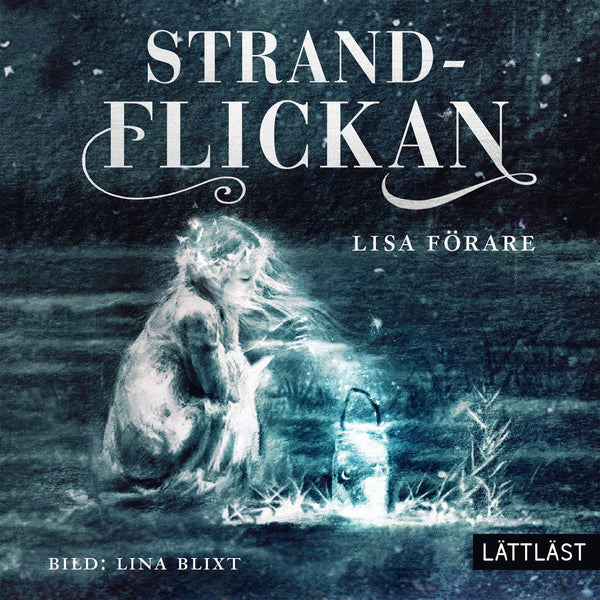Strandflickan (lättläst) – Ljudbok – Laddas ner-Digitala böcker-Axiell-peaceofhome.se