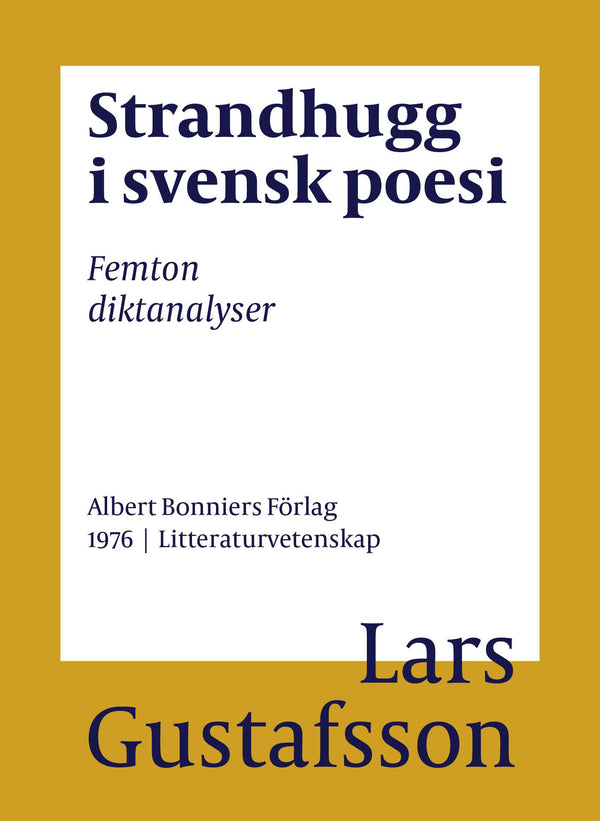 Strandhugg i svensk poesi : femton diktanalyser – E-bok – Laddas ner-Digitala böcker-Axiell-peaceofhome.se