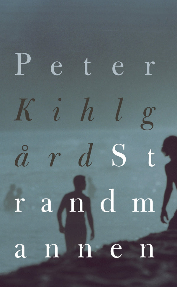 Strandmannen – E-bok – Laddas ner-Digitala böcker-Axiell-peaceofhome.se