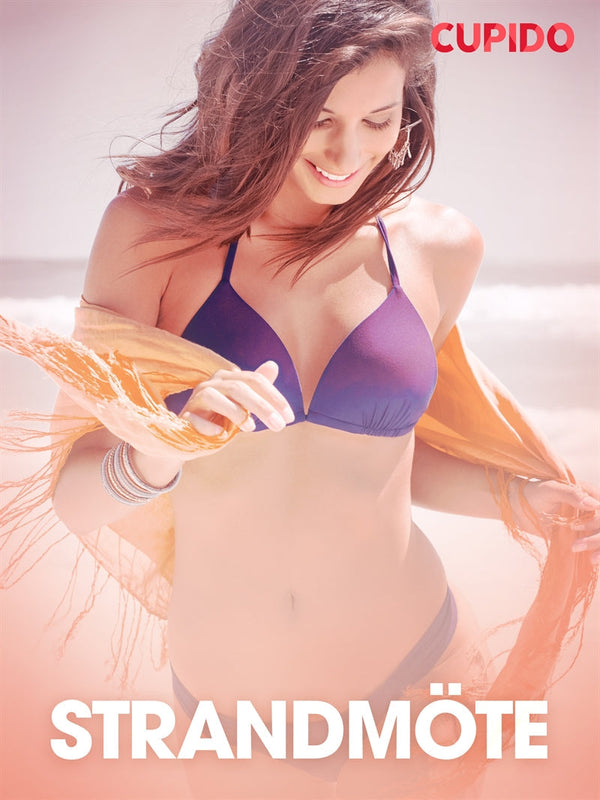 Strandmöte - erotiska noveller – E-bok – Laddas ner-Digitala böcker-Axiell-peaceofhome.se