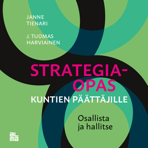 Strategiaopas kuntien päättäjille – Ljudbok – Laddas ner-Digitala böcker-Axiell-peaceofhome.se