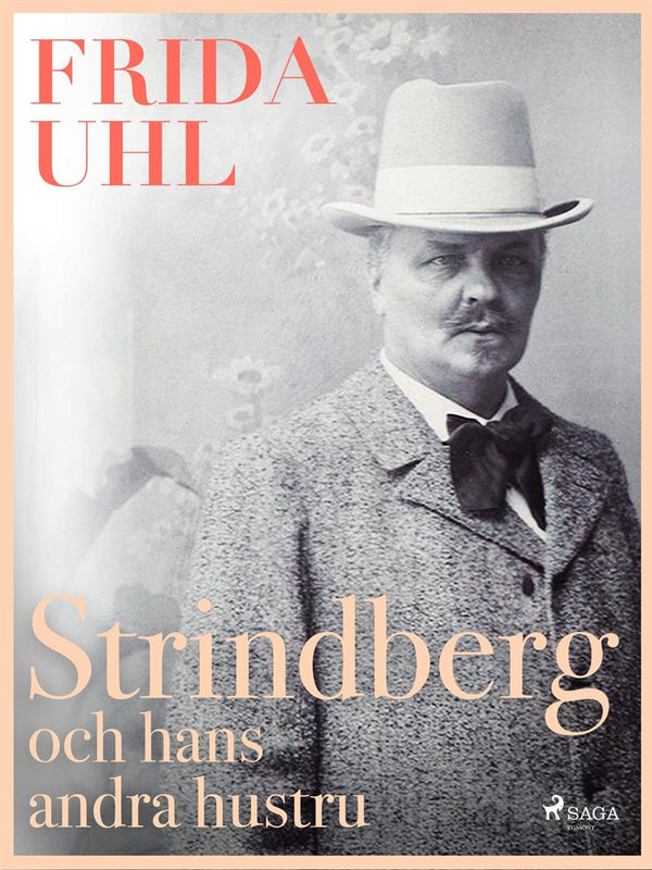 Strindberg och hans andra hustru – E-bok – Laddas ner-Digitala böcker-Axiell-peaceofhome.se