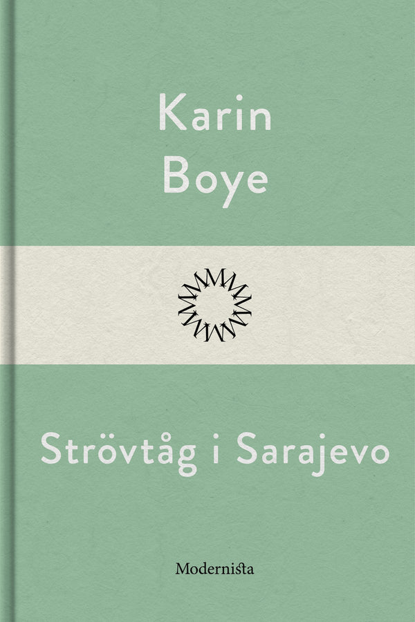 Strövtåg i Sarajevo – E-bok – Laddas ner-Digitala böcker-Axiell-peaceofhome.se