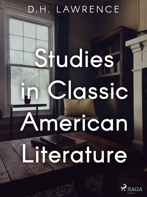 Studies in Classic American Literature – E-bok – Laddas ner-Digitala böcker-Axiell-peaceofhome.se