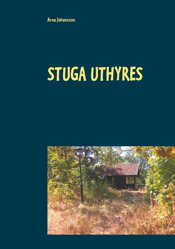 Stuga uthyres – E-bok – Laddas ner-Digitala böcker-Axiell-peaceofhome.se