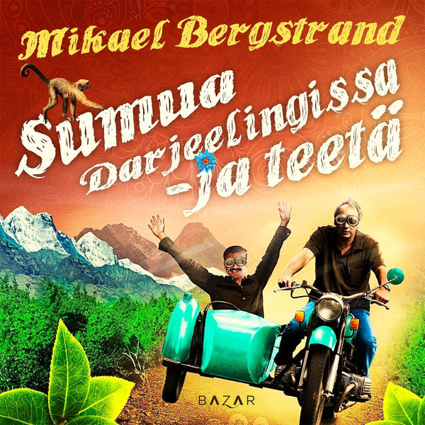 Sumua Darjeelingissa – ja teetä – Ljudbok – Laddas ner-Digitala böcker-Axiell-peaceofhome.se