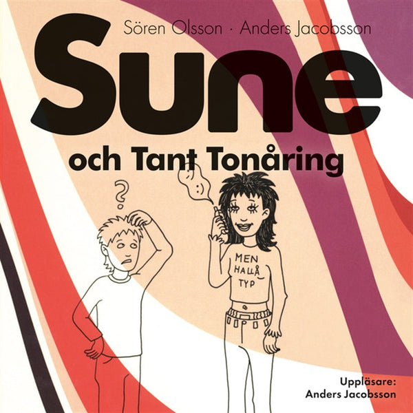 Sune och Tant Tonåring – Ljudbok – Laddas ner-Digitala böcker-Axiell-peaceofhome.se