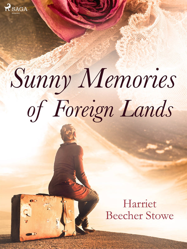 Sunny Memories of Foreign Lands – E-bok – Laddas ner-Digitala böcker-Axiell-peaceofhome.se