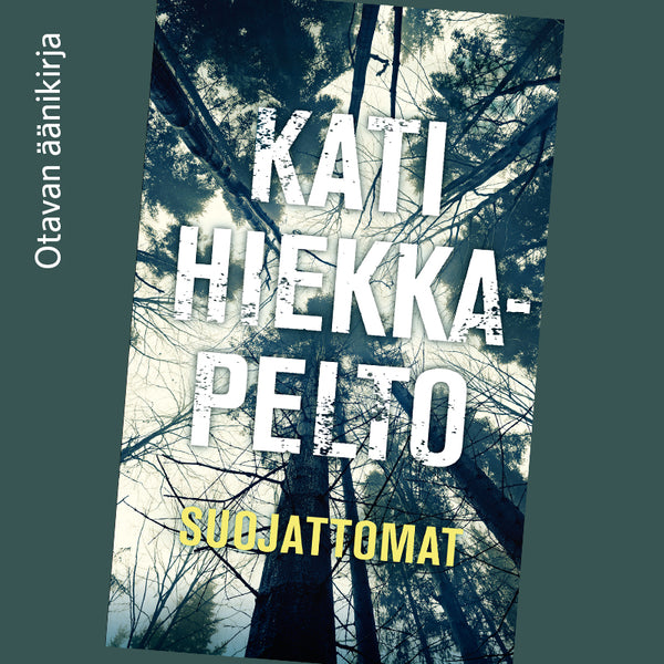 Suojattomat – Ljudbok – Laddas ner-Digitala böcker-Axiell-peaceofhome.se