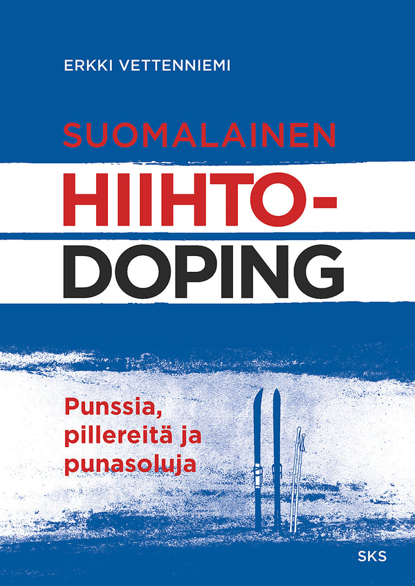 Suomalainen hiihtodoping – E-bok – Laddas ner-Digitala böcker-Axiell-peaceofhome.se