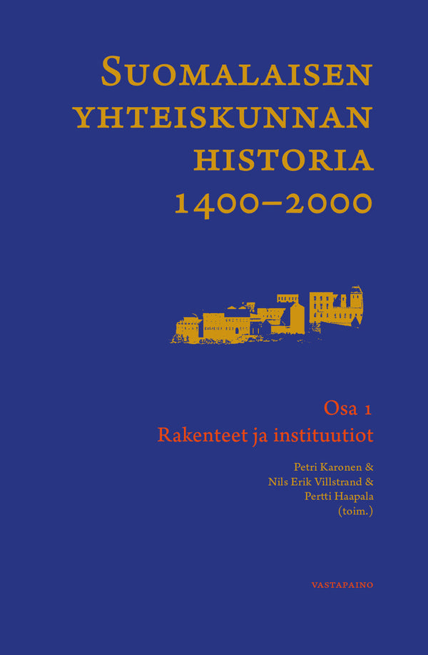 Suomalaisen yhteiskunnan historia 1400-2000 – E-bok – Laddas ner-Digitala böcker-Axiell-peaceofhome.se