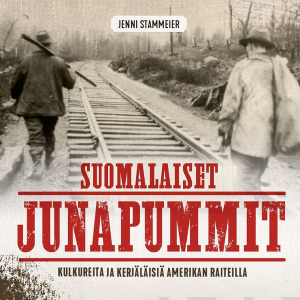Suomalaiset junapummit – Ljudbok – Laddas ner-Digitala böcker-Axiell-peaceofhome.se