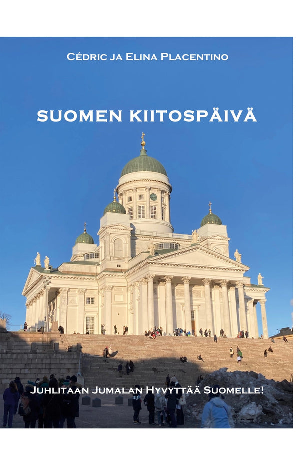 Suomen Kiitospäivää: Juhlitaan Jumalan hyvyyttä Suomelle! – E-bok – Laddas ner-Digitala böcker-Axiell-peaceofhome.se