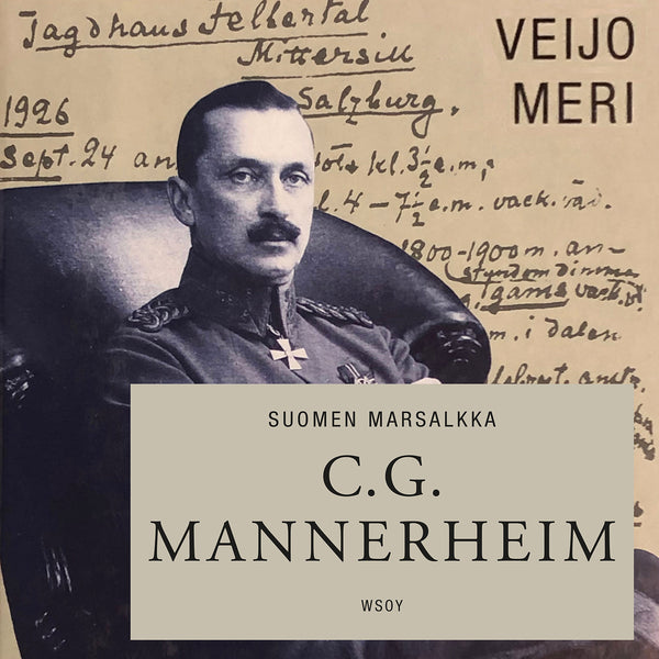 Suomen marsalkka C. G. Mannerheim – Ljudbok – Laddas ner-Digitala böcker-Axiell-peaceofhome.se