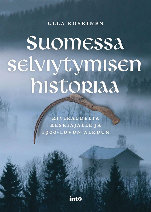 Suomessa selviytymisen historiaa – E-bok – Laddas ner-Digitala böcker-Axiell-peaceofhome.se