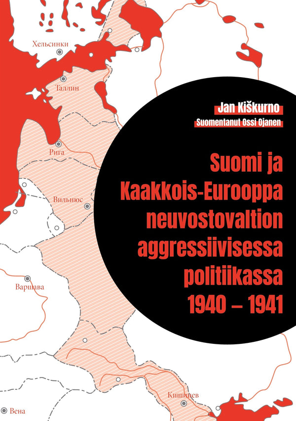 Suomi ja Kaakkois-Eurooppa neuvostovaltion aggressiivisessa politiikassa 1940 — 1941 – E-bok – Laddas ner-Digitala böcker-Axiell-peaceofhome.se