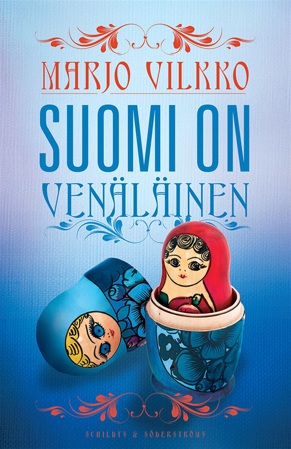 Suomi on venäläinen – E-bok – Laddas ner-Digitala böcker-Axiell-peaceofhome.se