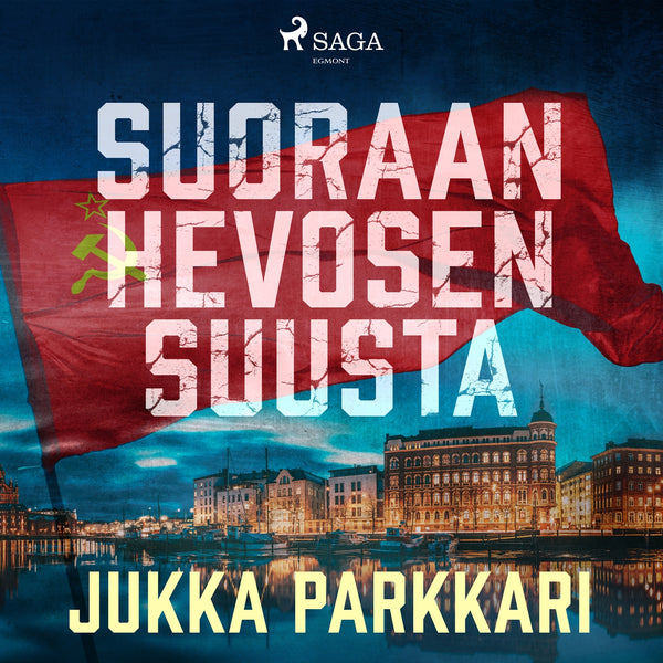 Suoraan hevosen suusta – Ljudbok – Laddas ner-Digitala böcker-Axiell-peaceofhome.se