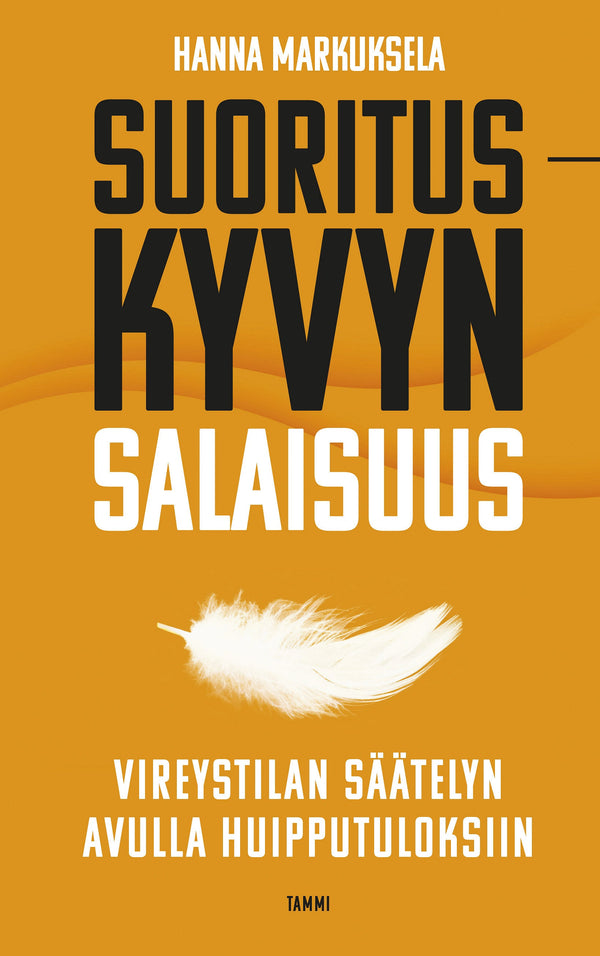 Suorituskyvyn salaisuus – E-bok – Laddas ner-Digitala böcker-Axiell-peaceofhome.se