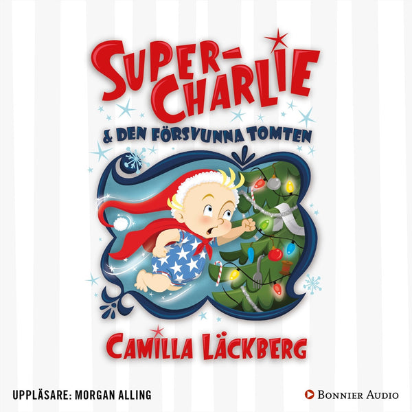 Super-Charlie och den försvunna tomten – Ljudbok – Laddas ner-Digitala böcker-Axiell-peaceofhome.se