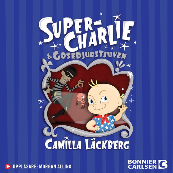 Super-Charlie och gosedjurstjuven – Ljudbok – Laddas ner