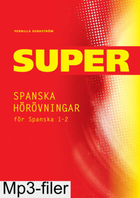 Super Spanska hörövningar 1-2 mp3-filer-Digitala böcker-Sanoma Utbildning-Licens 12 månader-peaceofhome.se