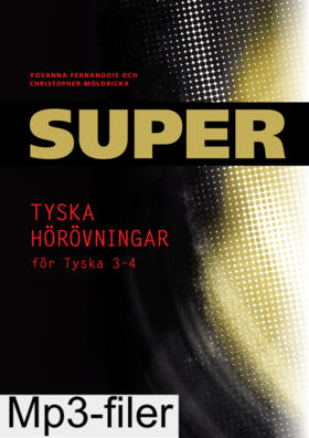 Super Tyska hörövningar 3-4 online (mp3)-Digitala böcker-Sanoma Utbildning-Licens 12 månader-peaceofhome.se