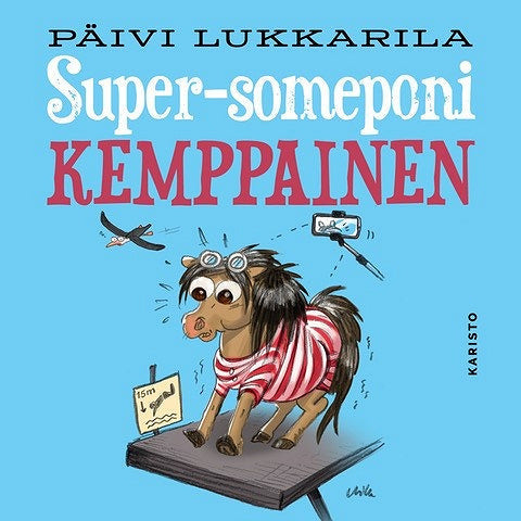 Super-someponi Kemppainen – Ljudbok – Laddas ner-Digitala böcker-Axiell-peaceofhome.se