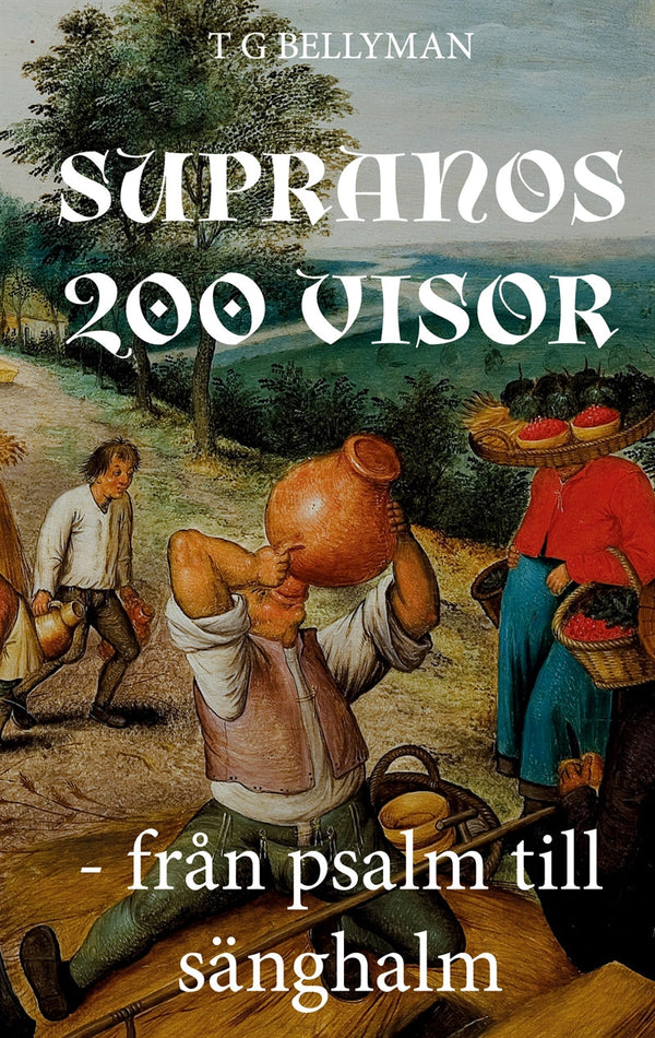 Supranos 200 visor: Från psalm till sänghalm – E-bok – Laddas ner-Digitala böcker-Axiell-peaceofhome.se