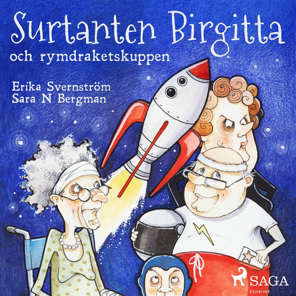 Surtanten Birgitta och rymdraketskuppen – Ljudbok – Laddas ner-Digitala böcker-Axiell-peaceofhome.se