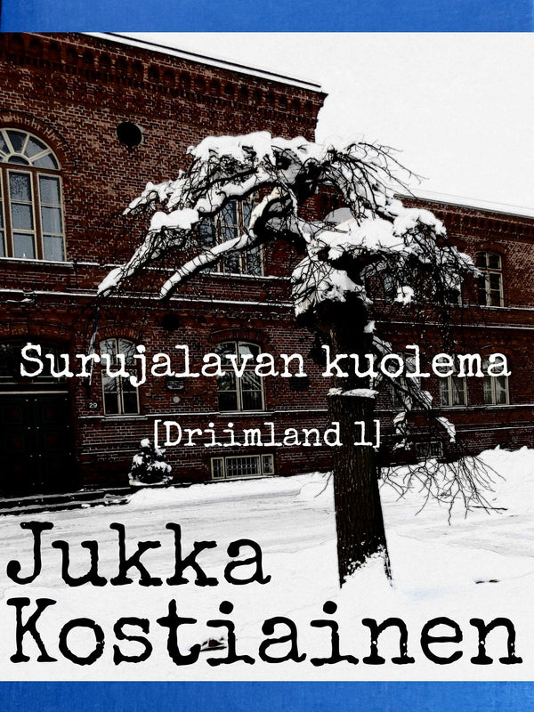 Surujalavan kuolema: [Driimland 1] – E-bok – Laddas ner-Digitala böcker-Axiell-peaceofhome.se