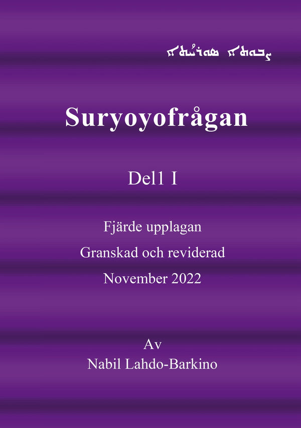 Suryoyo frågan: The Question of Suryoyo people – E-bok – Laddas ner-Digitala böcker-Axiell-peaceofhome.se