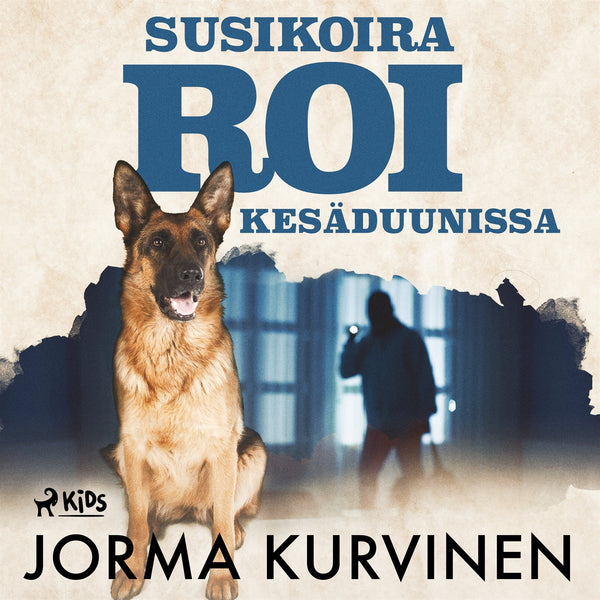 Susikoira Roi kesäduunissa – Ljudbok – Laddas ner-Digitala böcker-Axiell-peaceofhome.se