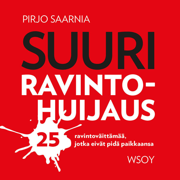 Suuri ravintohuijaus – Ljudbok – Laddas ner-Digitala böcker-Axiell-peaceofhome.se