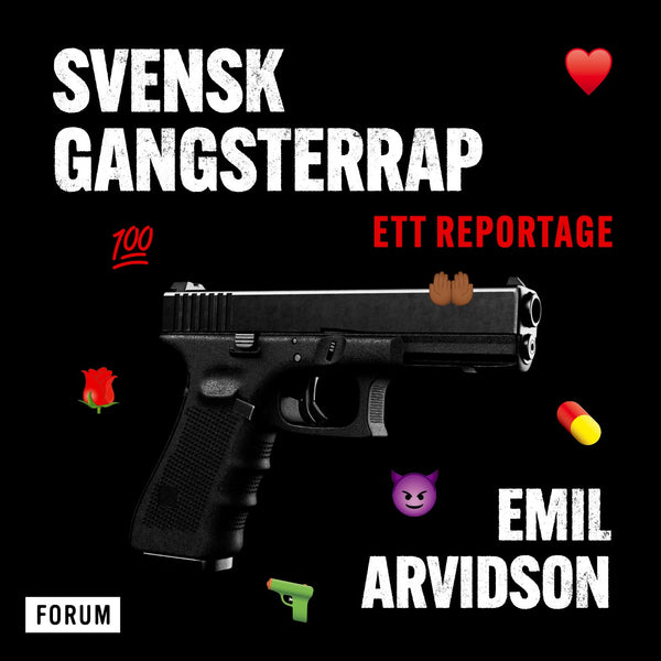 Svensk gangsterrap : ett reportage – Ljudbok – Laddas ner-Digitala böcker-Axiell-peaceofhome.se