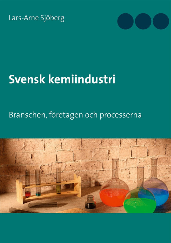 Svensk kemiindustri – E-bok – Laddas ner-Digitala böcker-Axiell-peaceofhome.se
