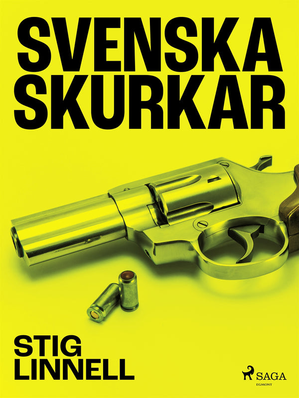 Svenska skurkar – E-bok – Laddas ner-Digitala böcker-Axiell-peaceofhome.se