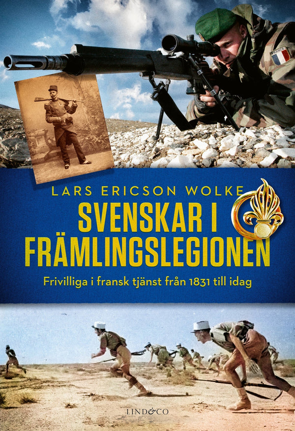 Svenskar i främlingslegionen : frivilliga i fransk tjänst från 1831 till idag – E-bok – Laddas ner-Digitala böcker-Axiell-peaceofhome.se