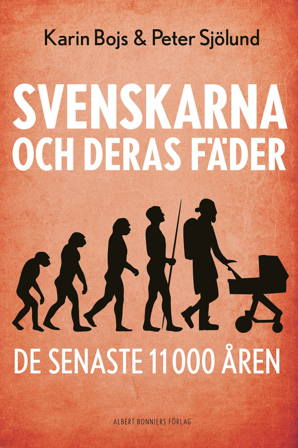 Svenskarna och deras fäder de senaste 11 000 åren – E-bok – Laddas ner-Digitala böcker-Axiell-peaceofhome.se