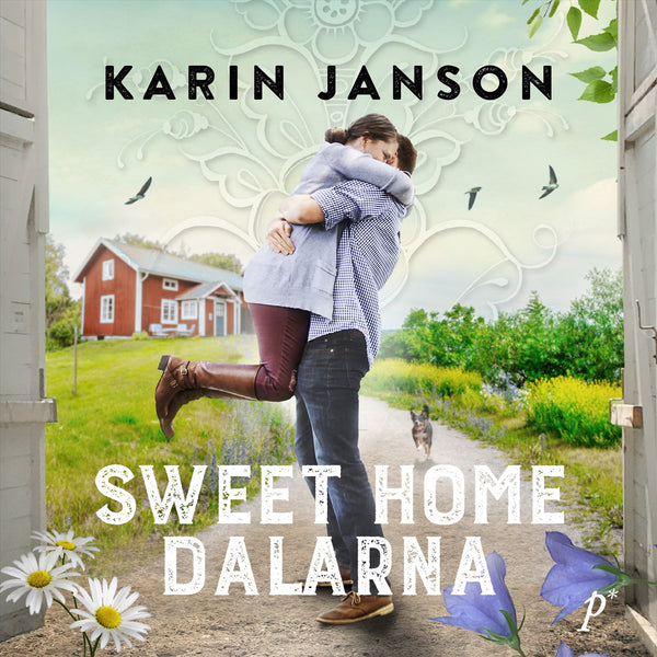 Sweet home Dalarna – Ljudbok – Laddas ner-Digitala böcker-Axiell-peaceofhome.se