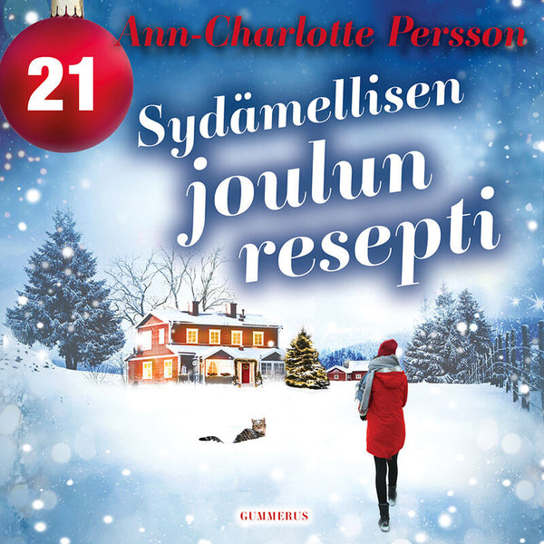 Sydämellisen joulun resepti - Luukku 21 – Ljudbok – Laddas ner-Digitala böcker-Axiell-peaceofhome.se