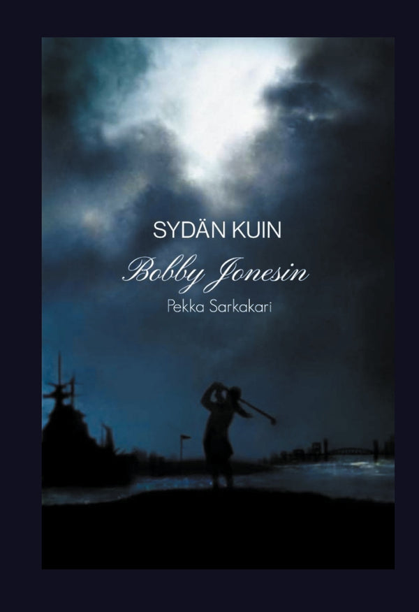 Sydän kuin Bobby Jonesin – E-bok – Laddas ner-Digitala böcker-Axiell-peaceofhome.se