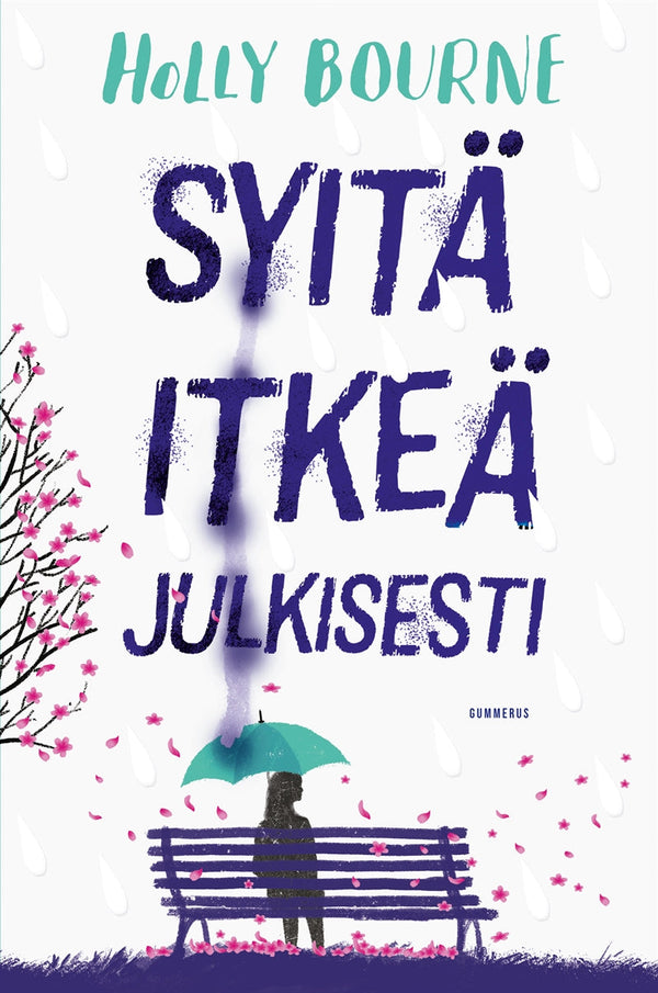 Syitä itkeä julkisesti – E-bok – Laddas ner-Digitala böcker-Axiell-peaceofhome.se