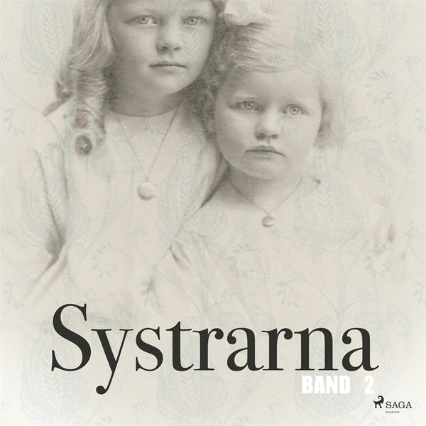 Systrarna - Band 2 – Ljudbok – Laddas ner-Digitala böcker-Axiell-peaceofhome.se